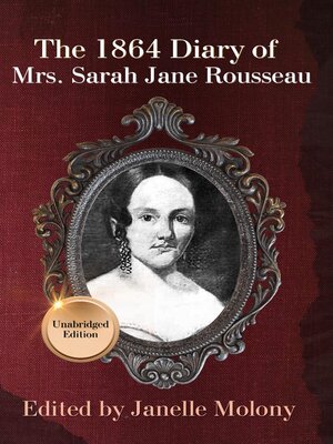 cover image of The 1864 Diary of Mrs. Sarah Jane Rousseau